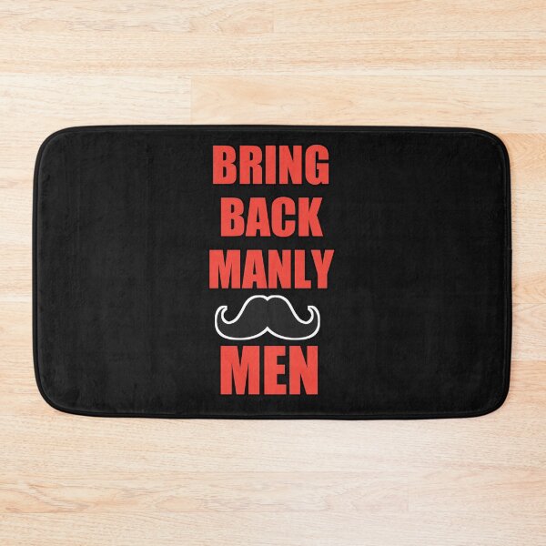 Item preview, Bring back manly men designed and sold by Rajeev  Singh.