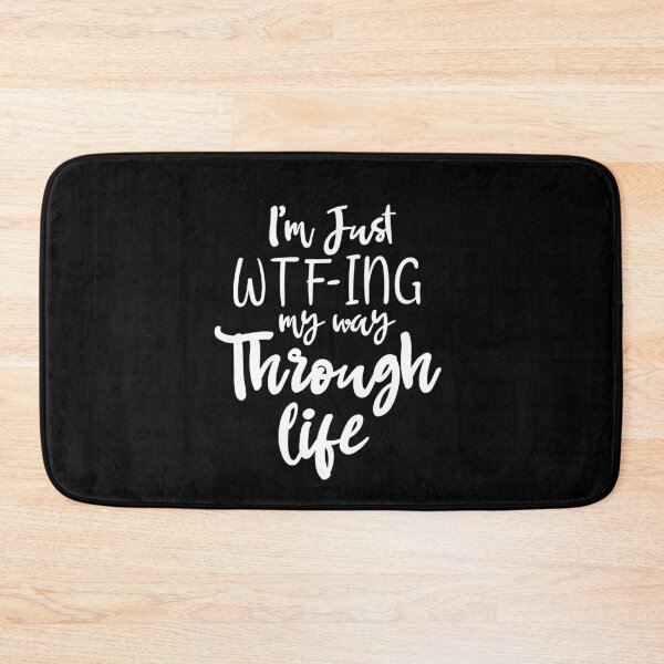 Item preview, I'm just Wtf-ing my way through life funny women's designed and sold by dianoo.