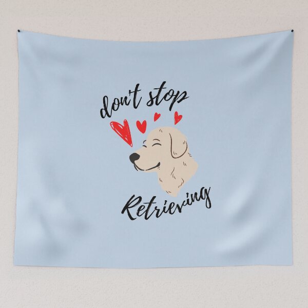 Item preview, Don't stop retrieving - Golden retriever typography designed and sold by raosnop.