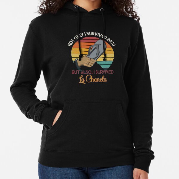 i survived la chancla Shirt, Not only i survived 2020 but also i survived la chancla Vintage Shirt, Trendy unique funny gift available on facemask, 2021 survivor hoodie and pullover for men and women Lightweight Hoodie