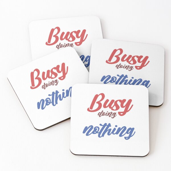 Item preview, Busy doing nothing designed and sold by MyliaHamor.