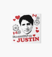 I'm Crushin' on Justin Trudeau Art Board