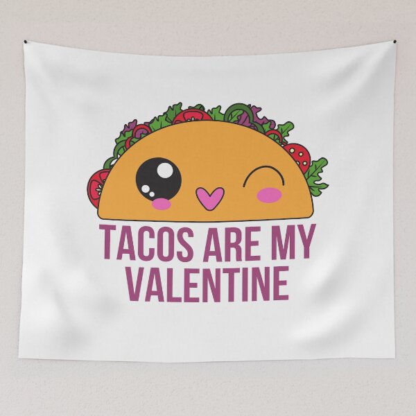 Item preview, Tacos Are My Valentine designed and sold by Everythingafter.