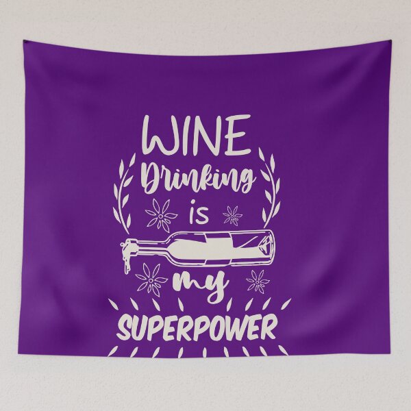 Item preview, Wine Drinking Is My Superpower designed and sold by HappySchnapper.
