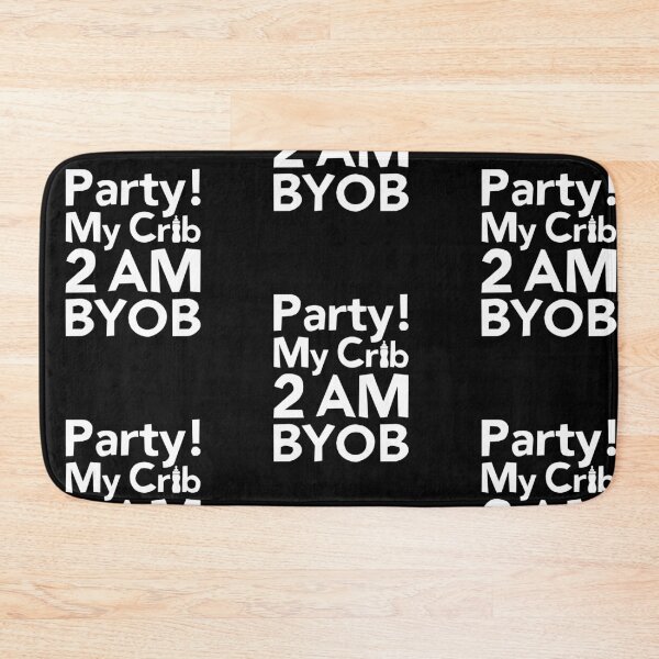 Item preview, Party My Crib 2 A M Byob designed and sold by amilli.