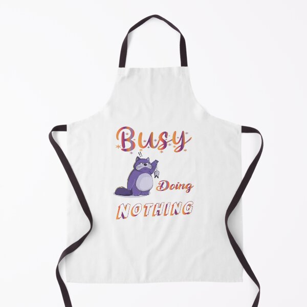 Item preview, Busy doing nothing designed and sold by MyliaHamor.