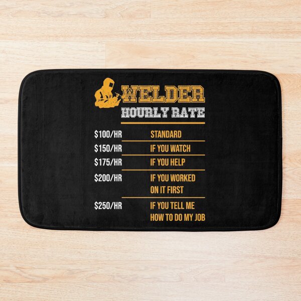 Item preview, Welder Hourly Rate Funny Welding Gift for Metal Worker designed and sold by BaseStore.