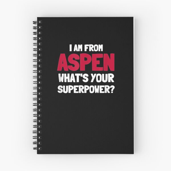 Item preview, I Am From Aspen What's Your Superpower / Aspen Colorado designed and sold by shirleyfinley.
