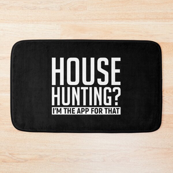 Item preview, House Hunting I am The APP for That designed and sold by Johnny Khoury.