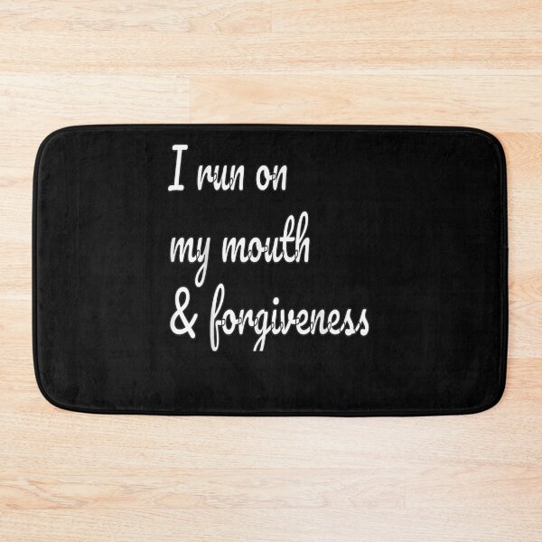 Item preview, I Run On My Mouth And Forgiveness Sorry designed and sold by shirleyfinley.