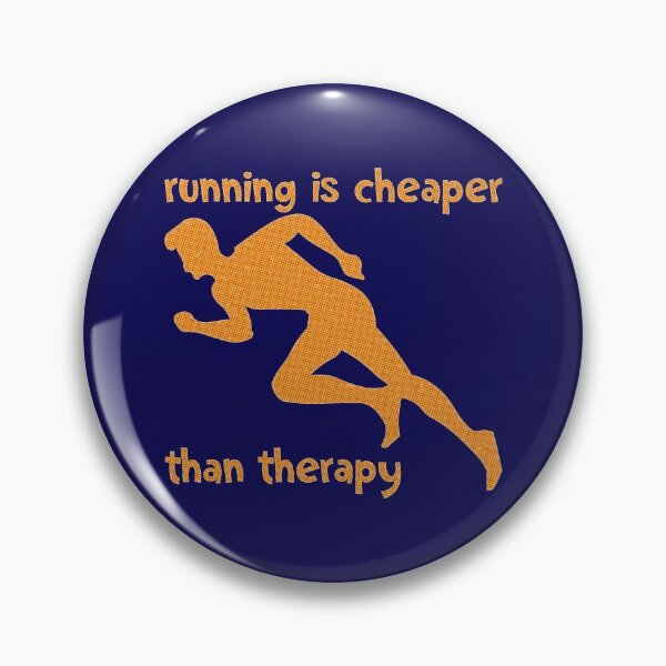 Item preview, Running is cheaper than Therapy designed and sold by tos42.