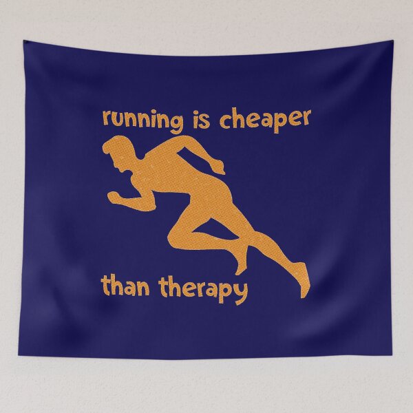 Item preview, Running is cheaper than Therapy designed and sold by tos42.