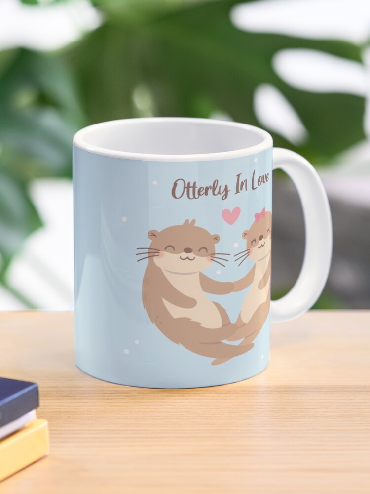 You Are My Significant Otter, 11oz funny valentine mug, mug for