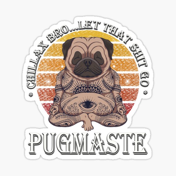 Vista previa del artículo con la obra «Funny Cute Pug Namaste Vintage Yoga Essential Deja ir esa mierda», diseñado y vendido por Tannumoni.