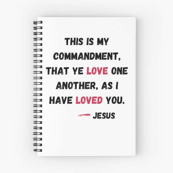 Item preview, This Is My Commandment, That Ye Love One Another, As I Have Loved You. -Jesus designed and sold by Calebchc.