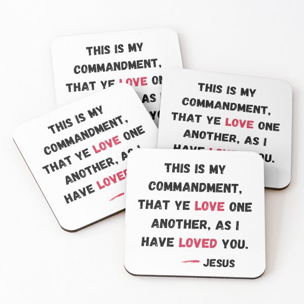 Item preview, This Is My Commandment, That Ye Love One Another, As I Have Loved You. -Jesus designed and sold by Calebchc.