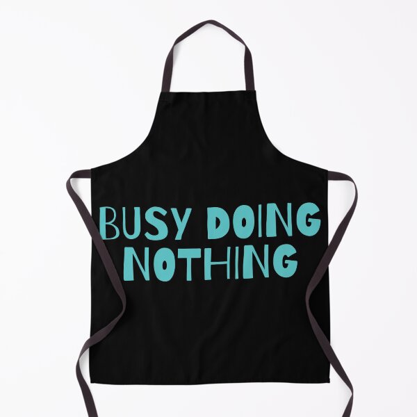Item preview, Busy Doing Nothing designed and sold by piinkbunny.