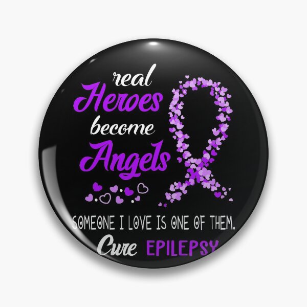 Item preview, Real Heroes become Angels Someone I love is one of them, Cure Epilepsy designed and sold by KirstybShop.