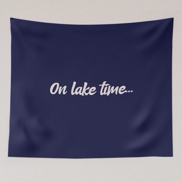 Item preview, On Lake Time... designed and sold by FishWorldwide.