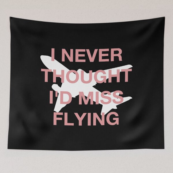 Item preview, I never thought I'd miss flying - Covid Business Travel [white,pink] designed and sold by bellatierra.