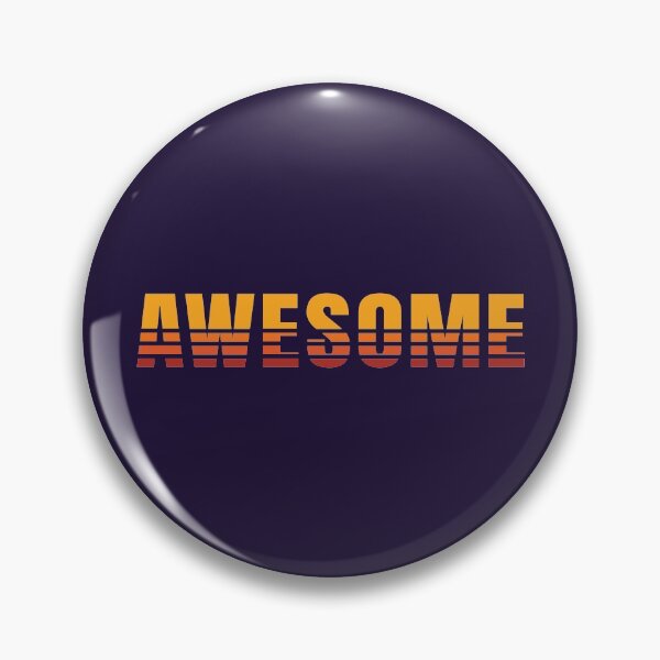 Item preview, AWESOME designed and sold by planDpromotions.