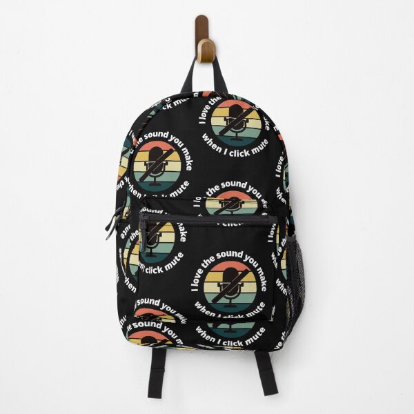 Item preview, I love the sound you make when I click mute designed and sold by Ollie P.  Leo.
