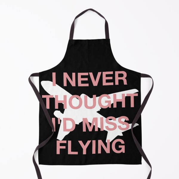 Item preview, I never thought I'd miss flying - Covid Business Travel [white,pink] designed and sold by bellatierra.