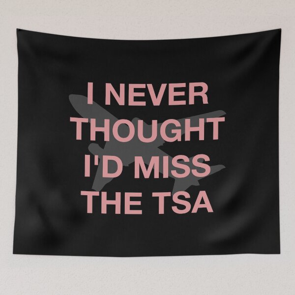 Item preview, I never thought I'd miss the tsa - Covid Business Travel [gray,pink] designed and sold by bellatierra.