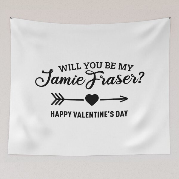 Item preview, Will You Be My Jamie Fraser? (Valentine's Day Edition) - Black designed and sold by FilipeFerreira.
