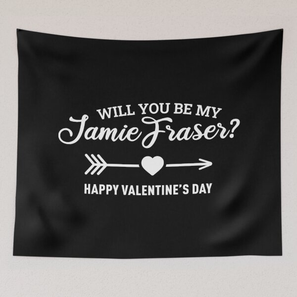 Item preview, Will You Be My Jamie Fraser? (Valentine's Day Edition) - White designed and sold by FilipeFerreira.