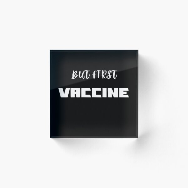 Item preview, But first vaccine designed and sold by Little Idea  Shop.