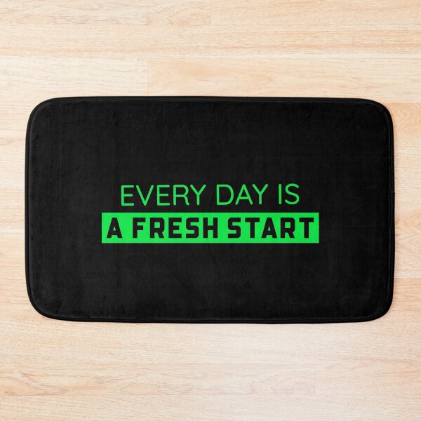 Item preview, Every Day Is A Fresh Start designed and sold by Wachi-A.