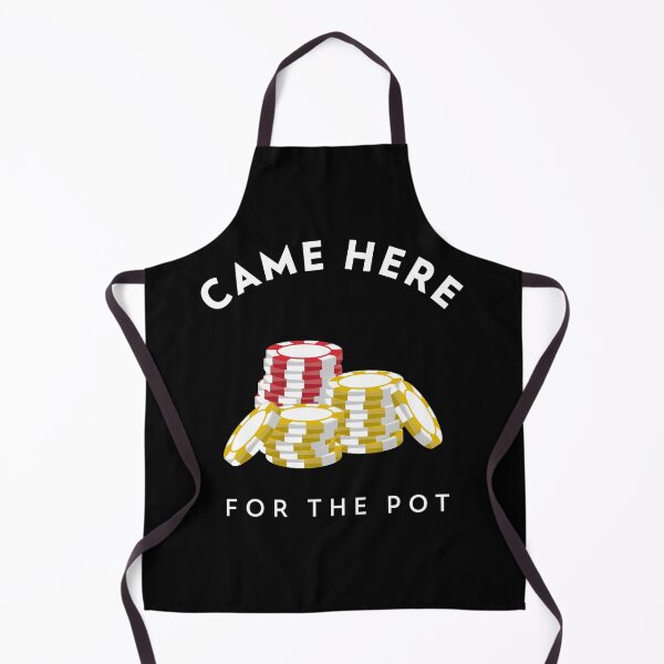Item preview, Came Here For The Pot designed and sold by MikesPoD.