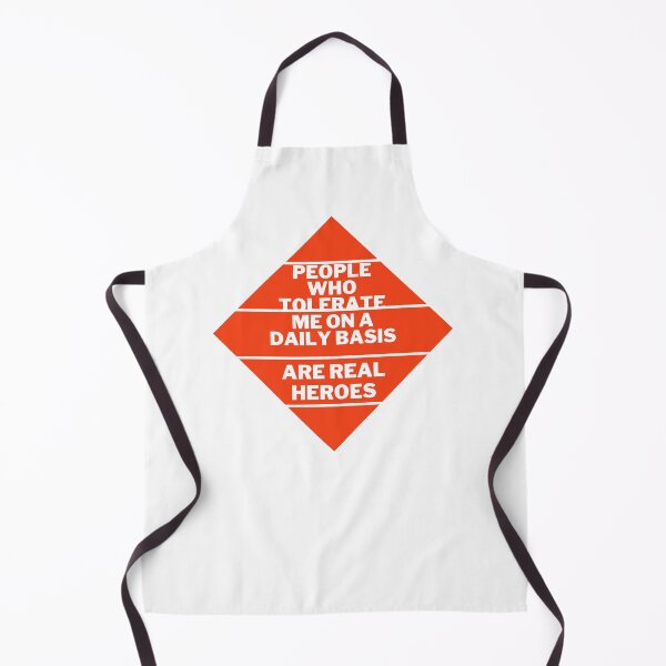Item preview, People who tolerate me on a daily basis are real heroes designed and sold by stelsanc.