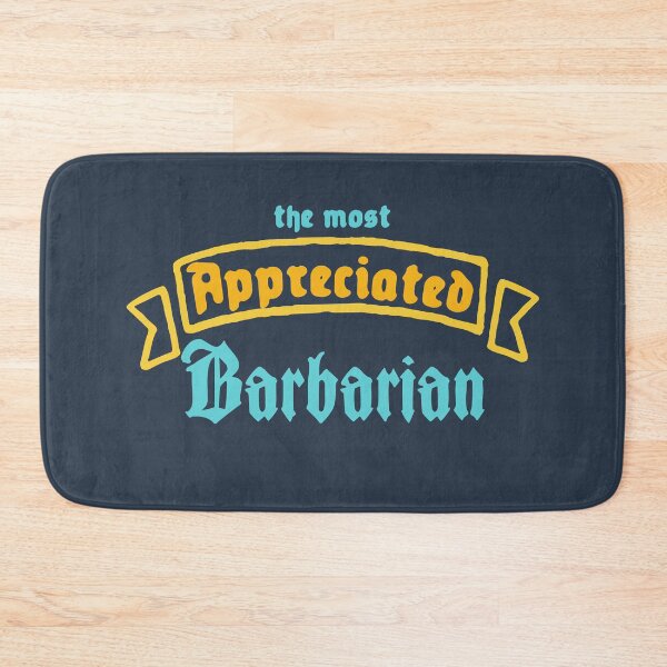 Item preview, The Most Appreciated Barbarian designed and sold by Chubuter.