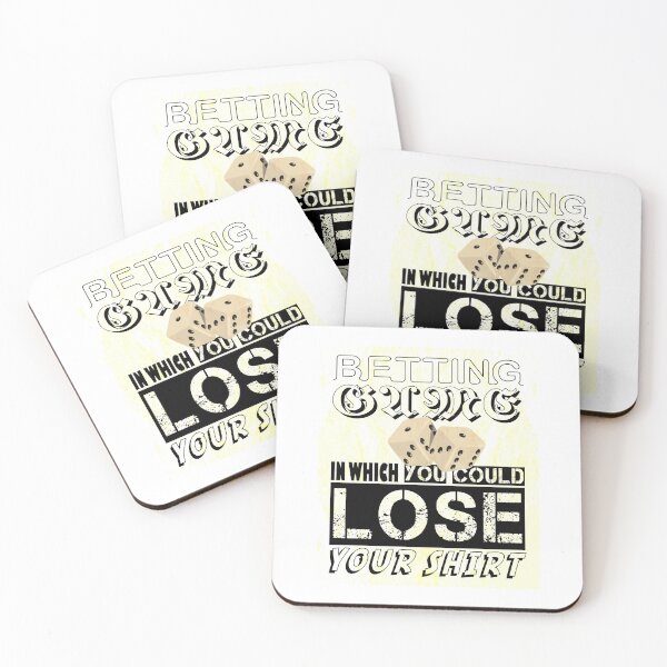 Item preview, Betting game in which you could lose your shirt designed and sold by MyliaHamor.
