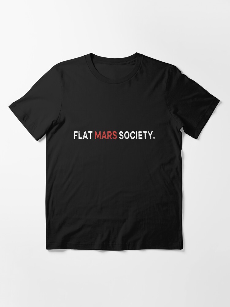 Short-Sleeve Unisex T-Shirt Funny Flat Mars Society Gag Gift for Climate Change