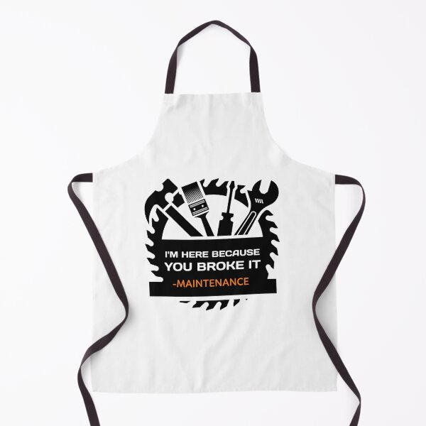 Item preview, I'm Here Because You Broke It - Funny Maintenance designed and sold by K mads co.