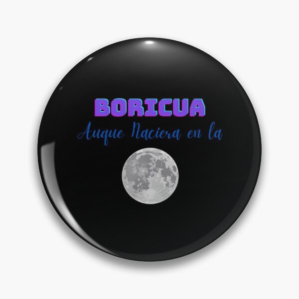 Item preview, Boricua Aunque Naciera en la Luna designed and sold by RelaxwithPR.