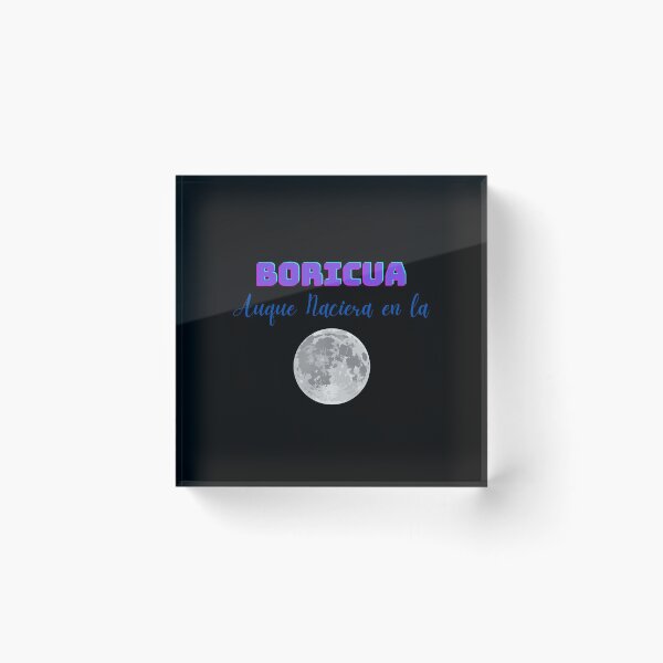 Item preview, Boricua Aunque Naciera en la Luna designed and sold by RelaxwithPR.