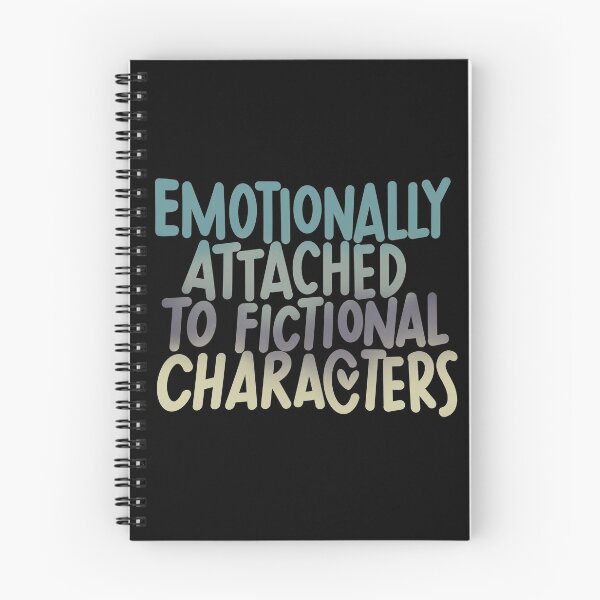 Item preview, Emotionally attached to fictional characters designed and sold by owlcreates.