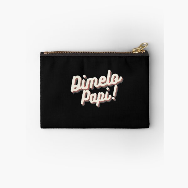 Item preview, Dimelo Papi! designed and sold by RelaxwithPR.