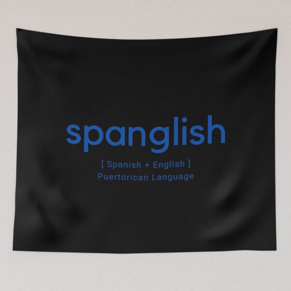 Item preview, Spanglish (Spanish + English) Puertorican Language designed and sold by RelaxwithPR.