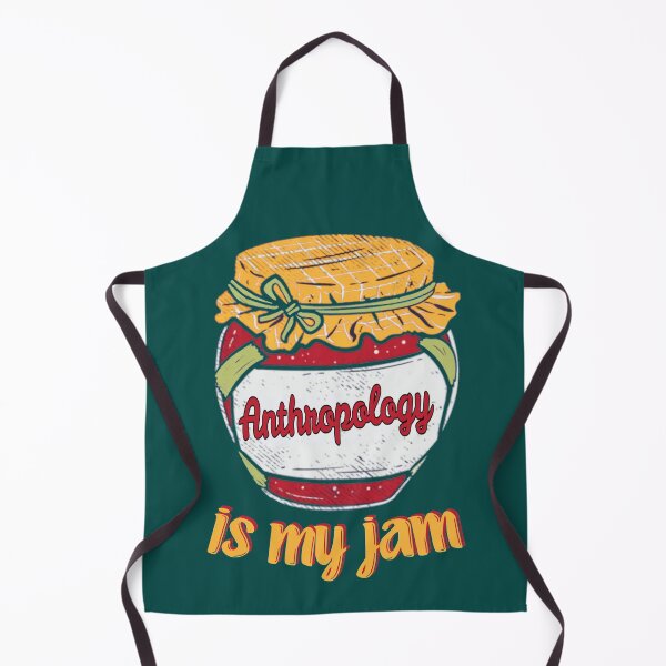 Item preview, Anthropology is my jam designed and sold by SidTastic .