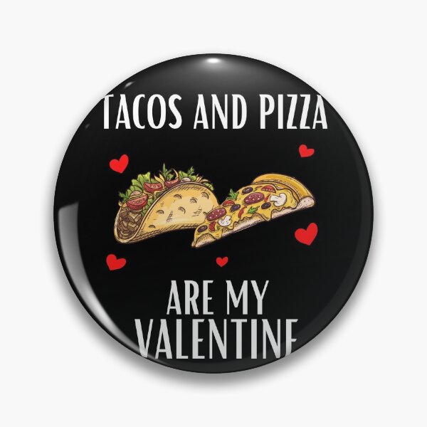 Item preview, Tacos y pizza son mi San Valentín 2 designed and sold by Rainces.