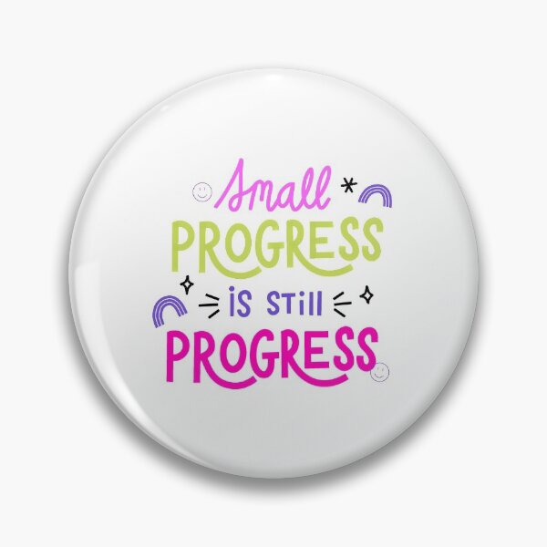 Item preview, Progress is Progress designed and sold by ElinaDiaz.