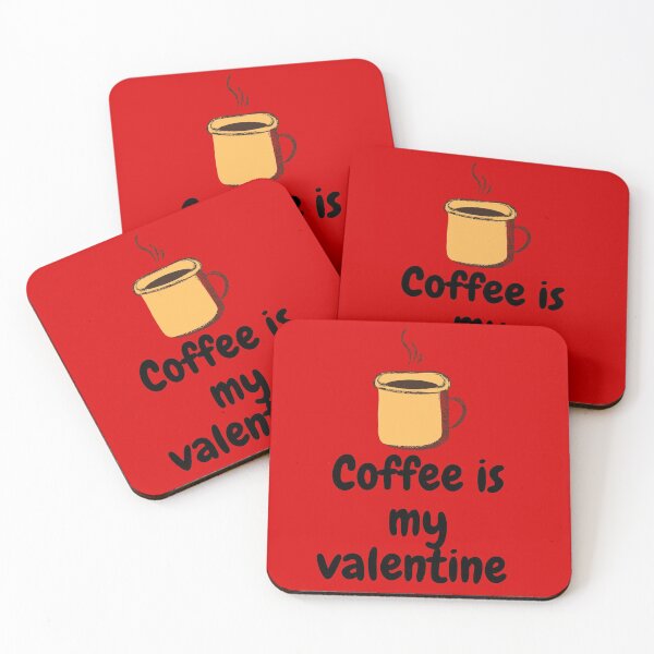 Item preview,  Coffee is my valentine designed and sold by Thekingsmen.