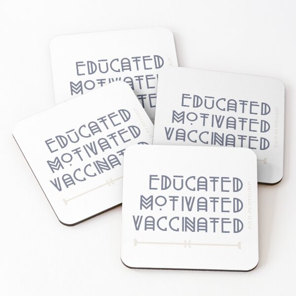 Item preview, Educated Motivated Vaccinated designed and sold by Pinu005.