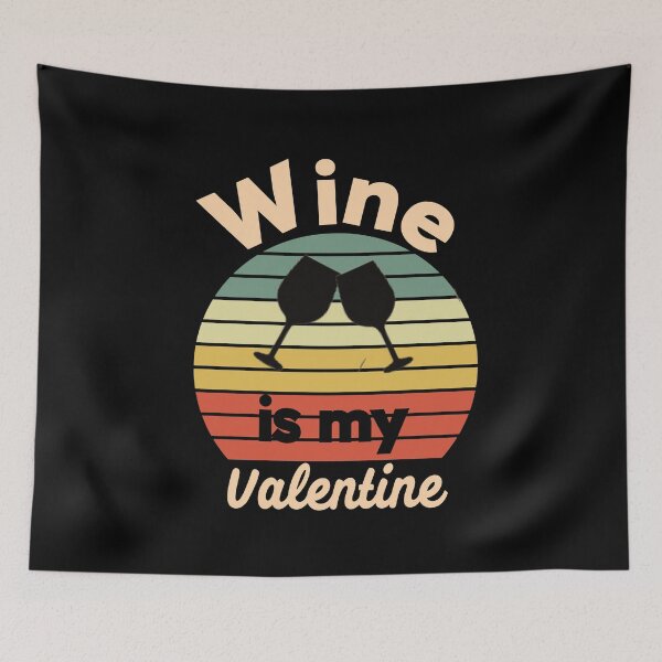 Item preview, Wine is my valentine- Happy valentine Day designed and sold by Boss  Bubble.