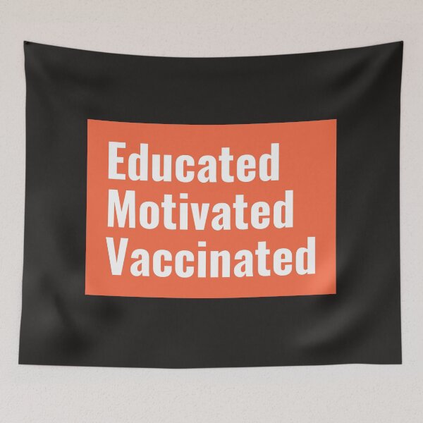 Item preview, Educated Motivated Vaccinated designed and sold by Pinu005.